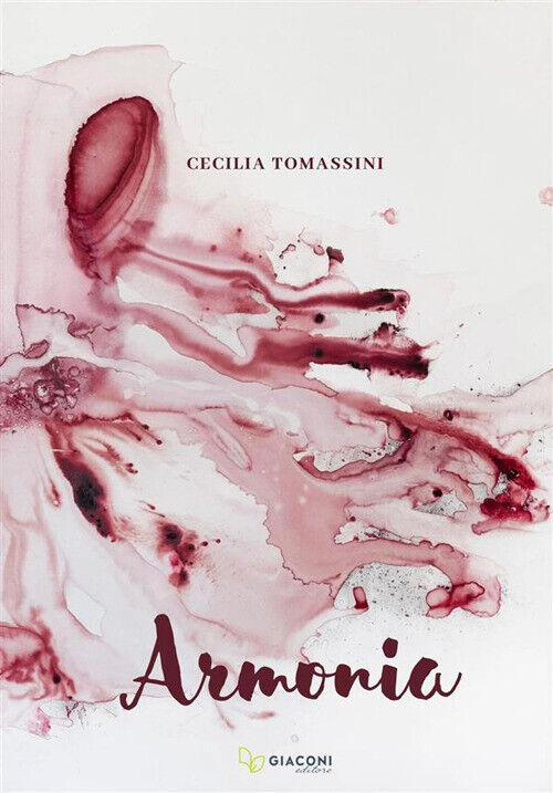 Armonia. Ediz. illustrata - Tomassini Cecilia