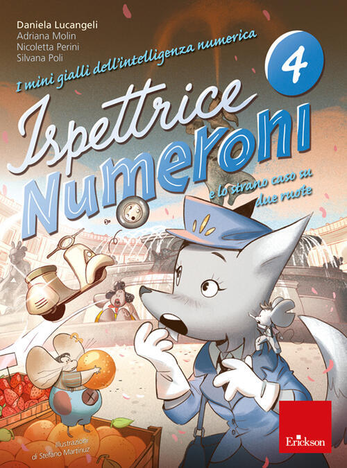 I Mini Gialli Dell'intelligenza Numerica. Vol. 4: Ispettrice Numeroni E Lo Str