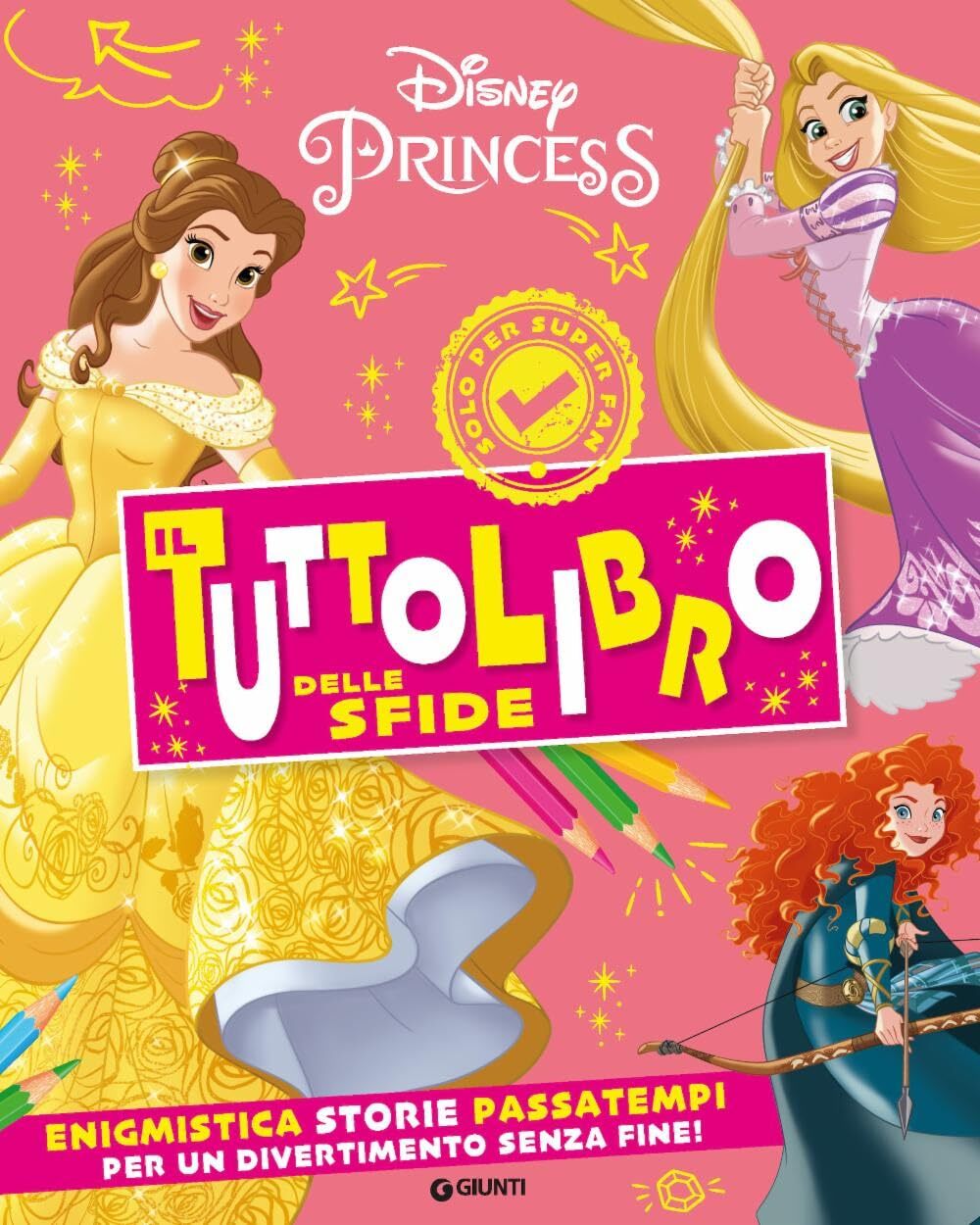 Libri Principesse Disney. Il Tuttolibro Delle Sfide. Enigmistica, Storie, Passat