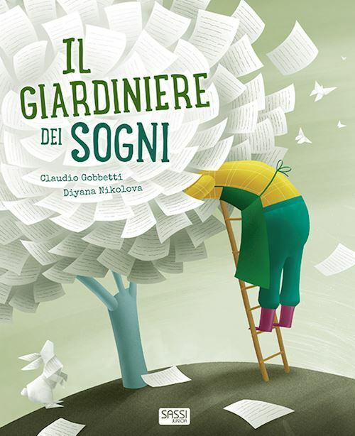 IL GIARDINIERE DEI SOGNI. EDIZ. A COLORI  - GOBBETTI CLAUDIO - Sassi