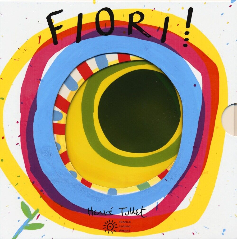 Libri HervÃ© Tullet - Fiori! Ediz. A Colori