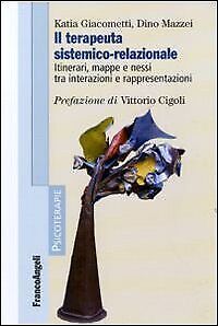9788856840650 Il terapeuta sistemico-relazionale. Itinerari, map...presentazioni