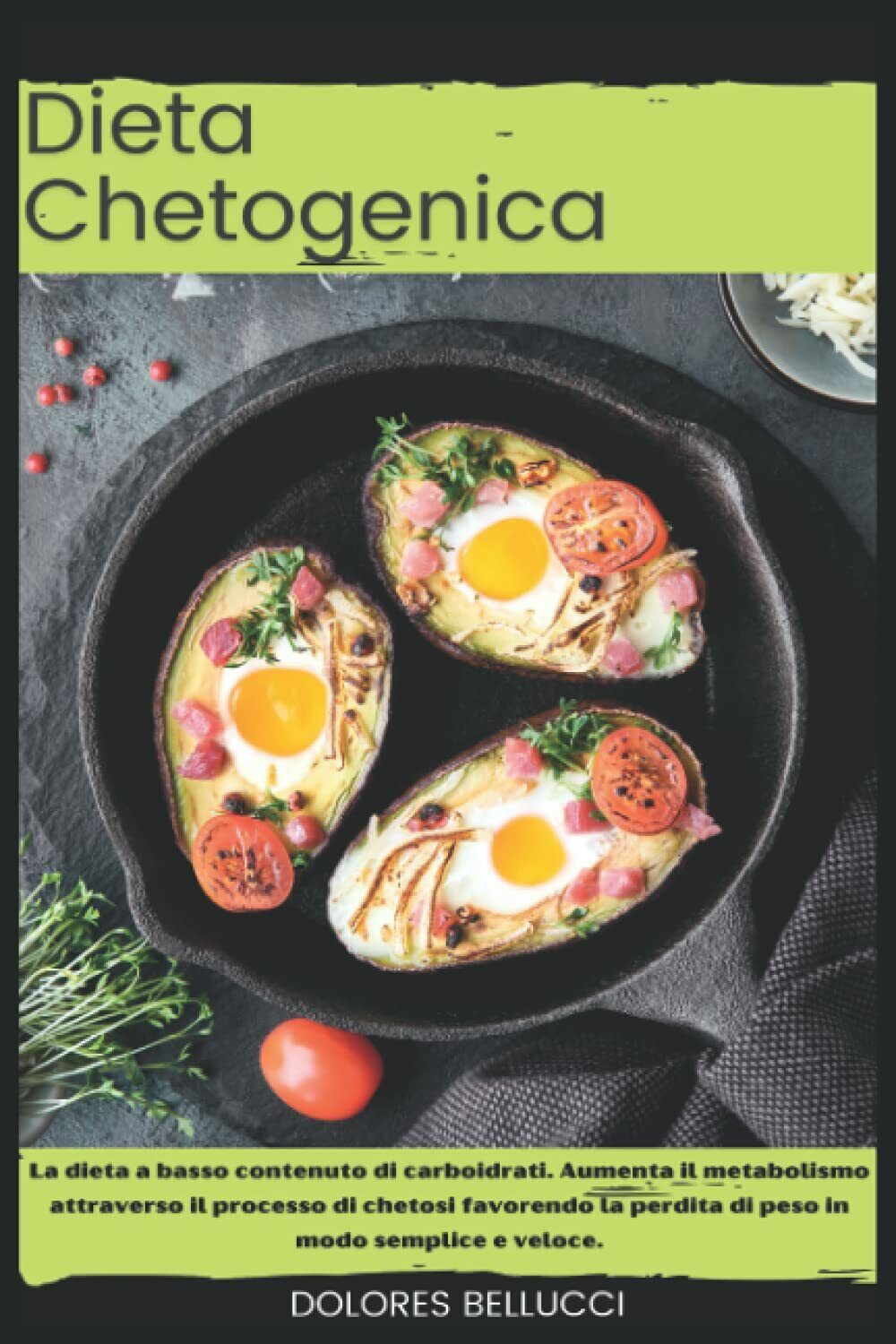 Dieta Chetogenica: La dieta a basso contenuto di carboidrati. Aumenta il metabol