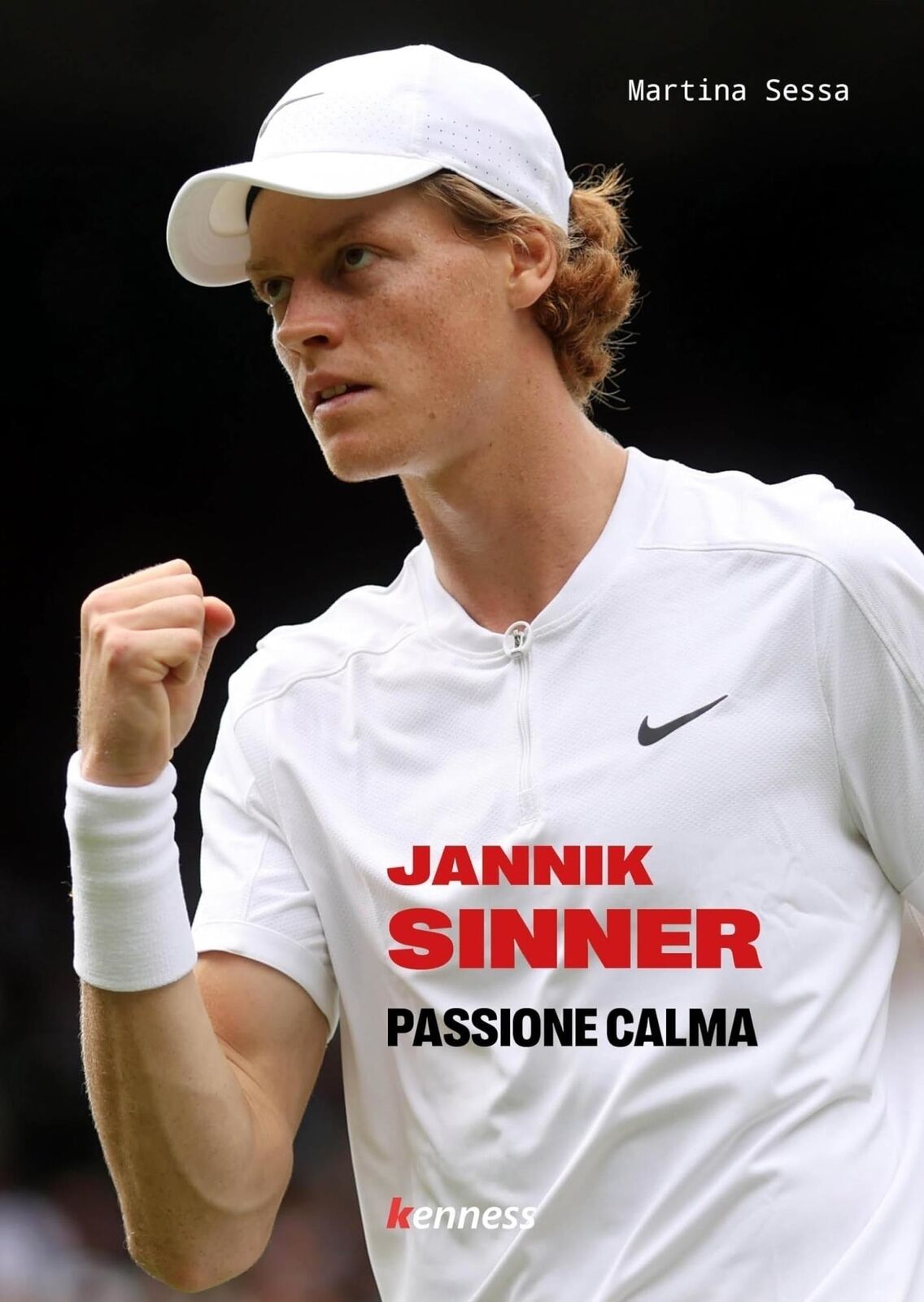 Libri Sessa Martina - Jannik Sinner. Passione Calma
