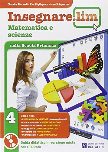 Libri Insegnare Lim. Matematica E Scienze. Per La 4A Classe Elementare