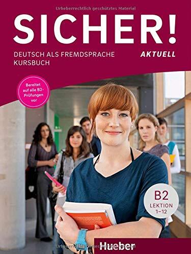 Susanne Schwalb Michaela Perlmann-Balme Sicher! aktuell (Tascabile)