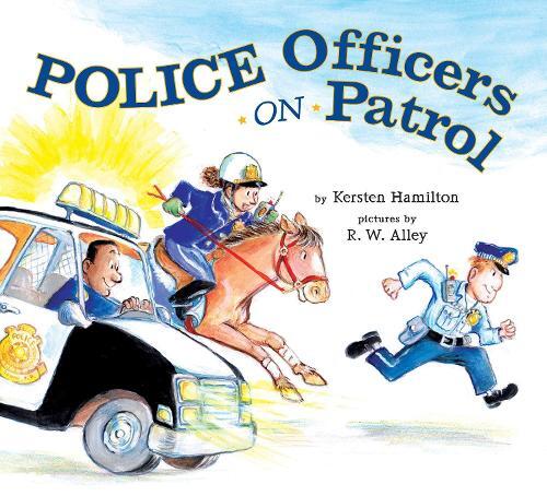 Kersten Hamilton Police Officers on Patrol (Copertina rigida)