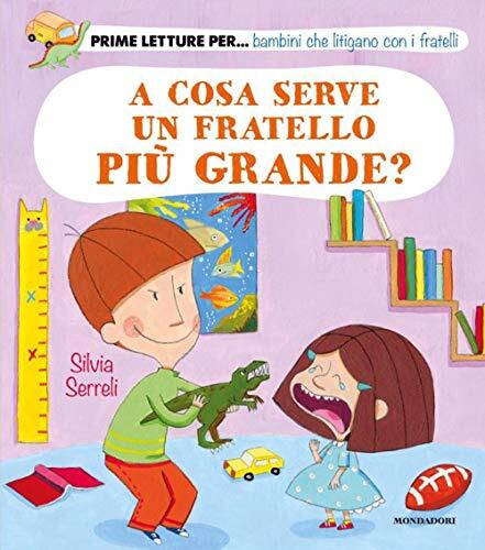 9788804716662 A cosa serve un fratello più grande? - Silvia Serreli