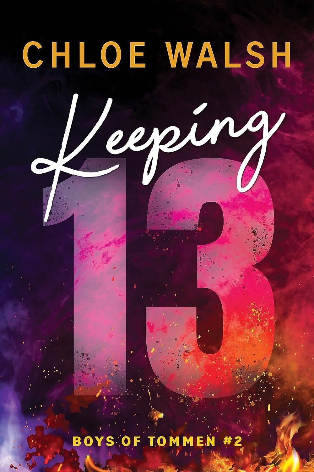 9781728299976 Keeping 13 - Chloe Walsh