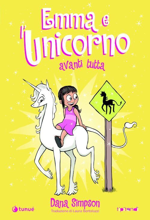 EMMA E L'UNICORNO. AVANTI TUTTA!  - SIMPSON DANA - Tunué