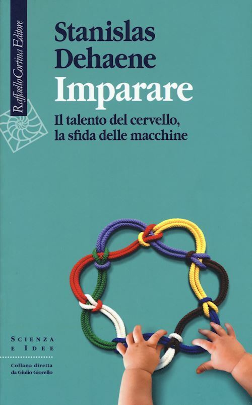 IMPARARE  - DEHAENE STANISLAS - RAFFAELLO CORTINA EDITORE