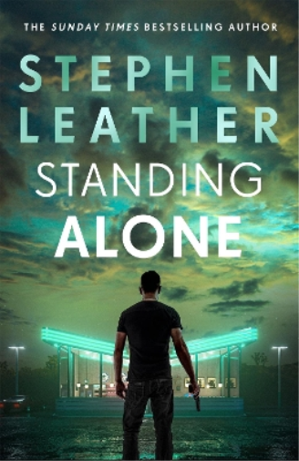 Stephen Leather Standing Alone (Tascabile) Matt Standing Thrillers