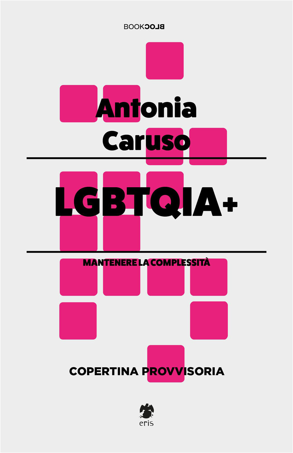 Libri Caruso Antonia - LGBTQIA