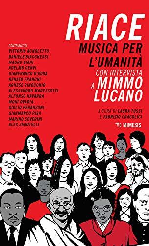 9788857557694 Riace. Musica per l'umanità - L. Tussi,F. Cracolici,M. Biani