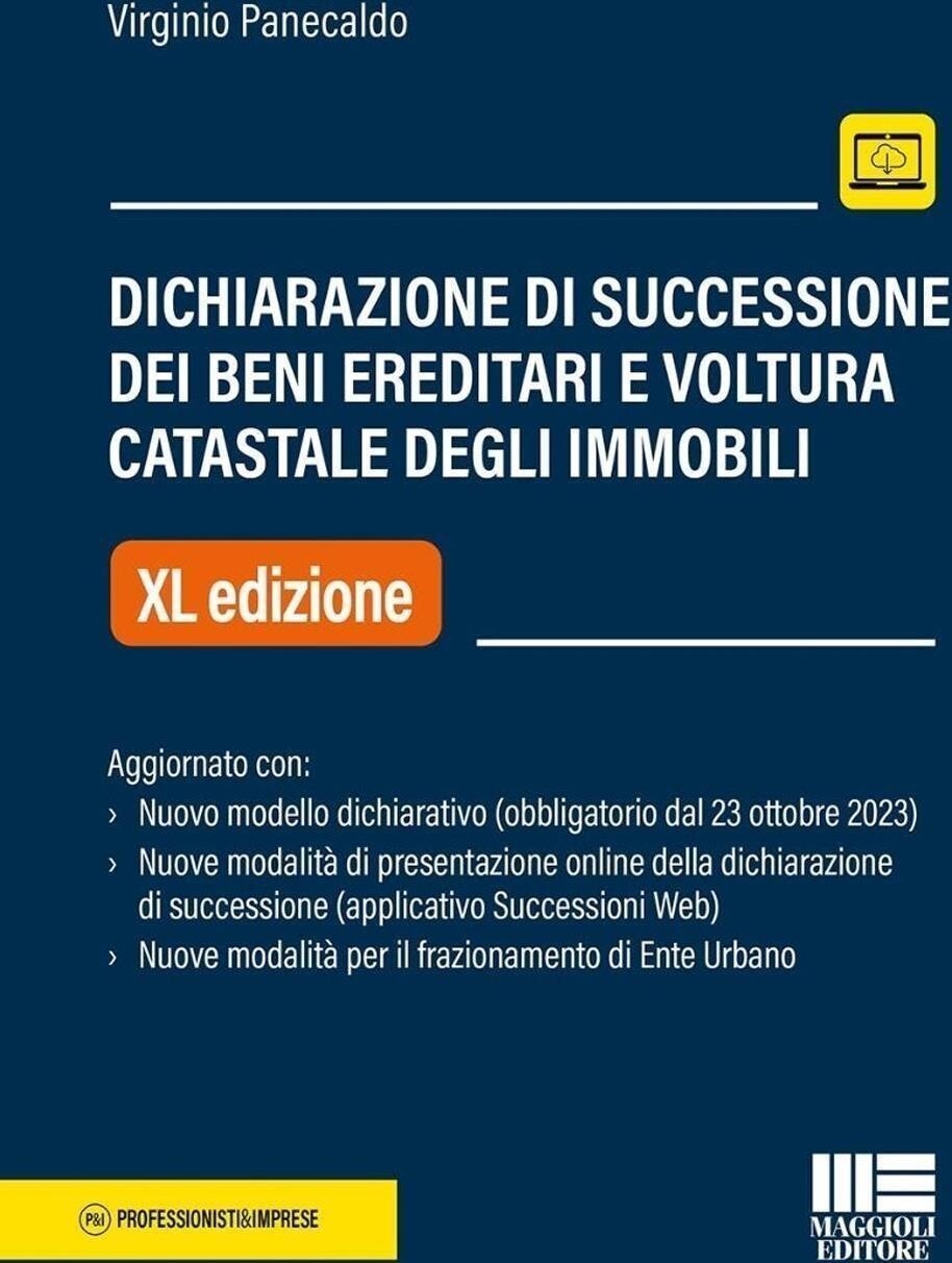 Libri Virginio Panecaldo - Dichiarazione Di Successione Dei Beni Ereditari E Vol
