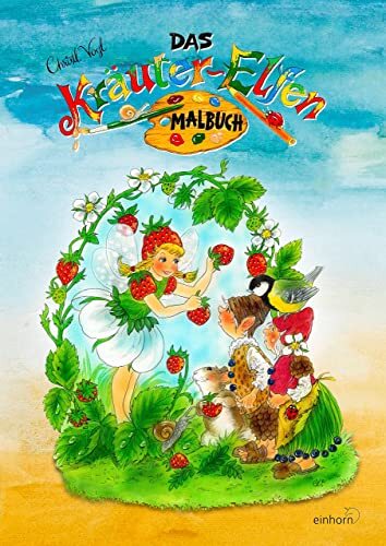 Christl Vogl Das Kräuter-Elfen Malbuch (Copertina rigida)