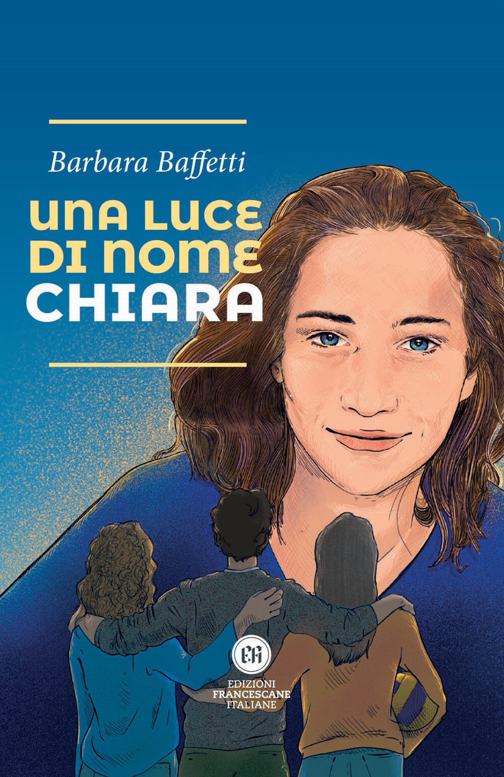 Una luce di nome Chiara - Baffetti Barbara