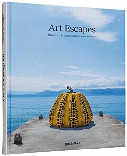 ART ESCAPES. HIDDEN ART EXPERIENCES OUTSIDE THE MUSEUM  - BANKS GRACE - DIE