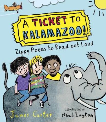 James Carter A Ticket to Kalamazoo! (Tascabile)