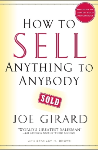 Joe Girard How to Sell Anything to Anybody (Tascabile)