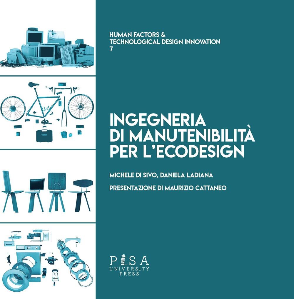 9788833395982 Ingegneria di manutenibilità per l'ecodesign - Michele Di Sivo,Da