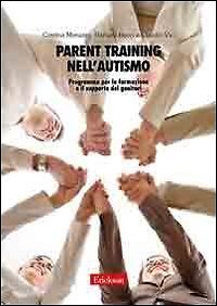 9788861375925 Parent training nell'autismo. Programma per la for... dei genitori