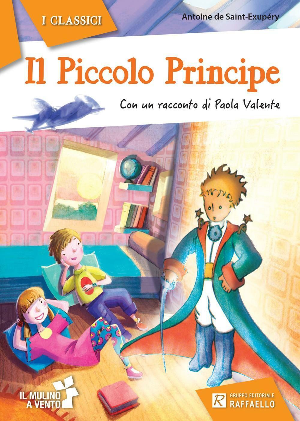 Il Piccolo Principe - Saint-Exupéry Antoine de