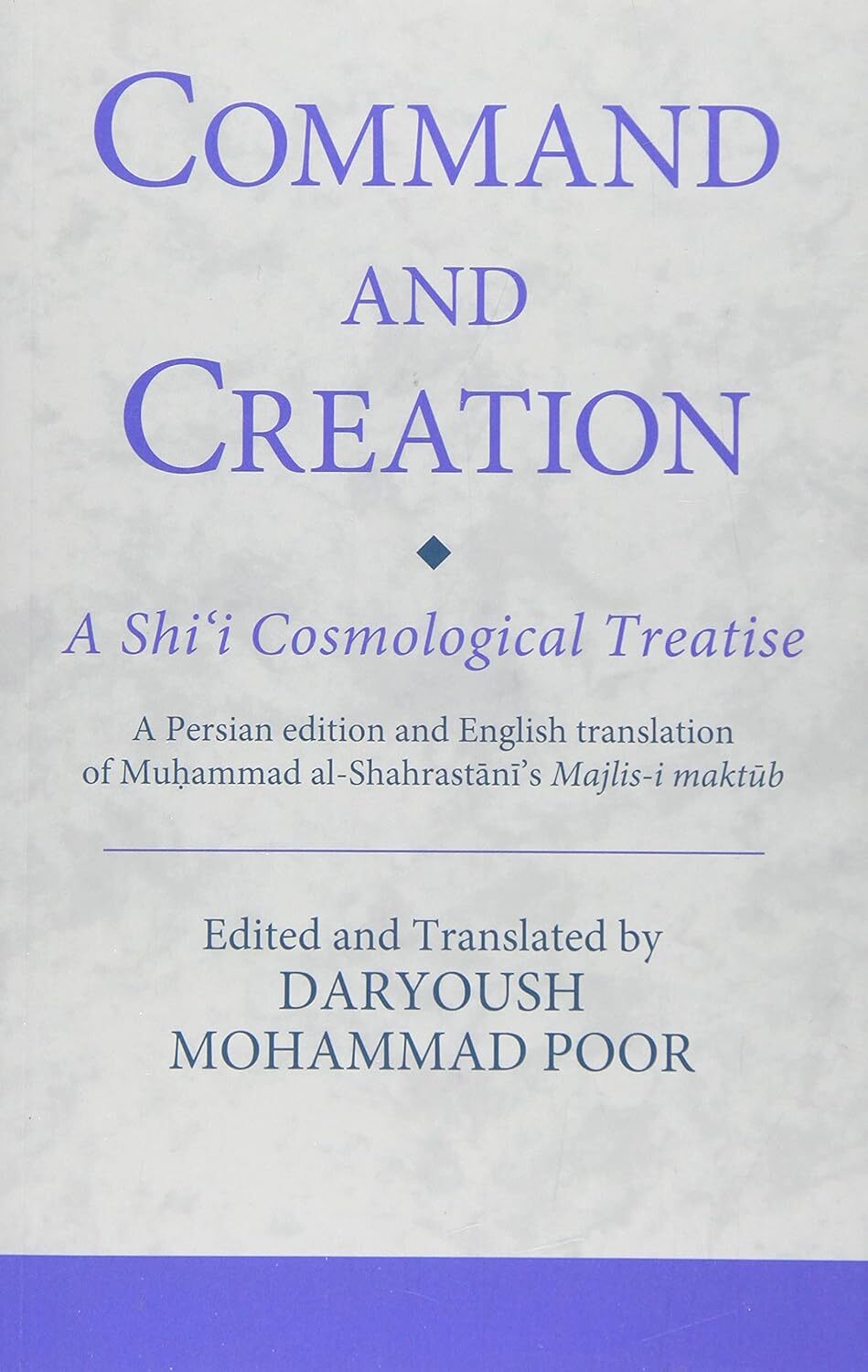 9780755602971 Command and Creation: A Shi‘i Cosmological Treat...jlis-i Maktub