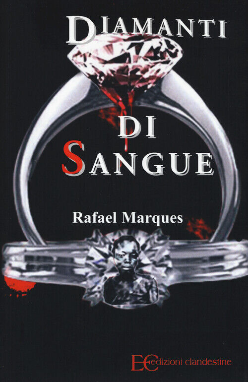 Diamanti di sangue - Marques Rafael