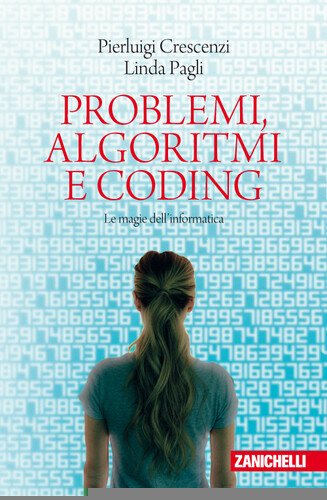 Problemi, algoritmi e coding. Le magie dell'informatica