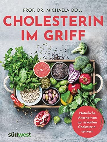 Michaela Döll Cholesterin im Griff: Natürliche Alternativen z (Copertina rigida)