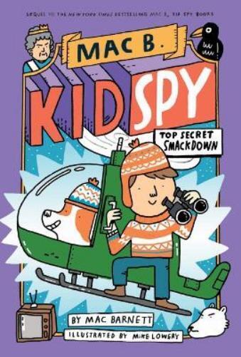Mac Barnett Top Secret Smackdown (Mac B., Kid Spy #3) (Copertina rigida)