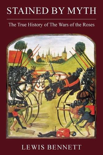 Lewis Bennett Stained by Myth (Tascabile)