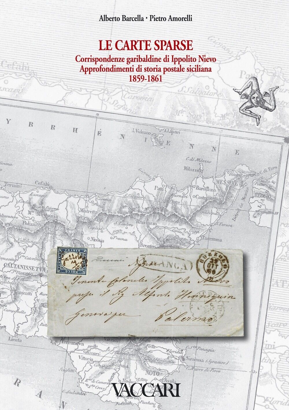 Le carte sparse. Corrispondenze garibaldine di Ippolito Nievo. Approfondimenti d