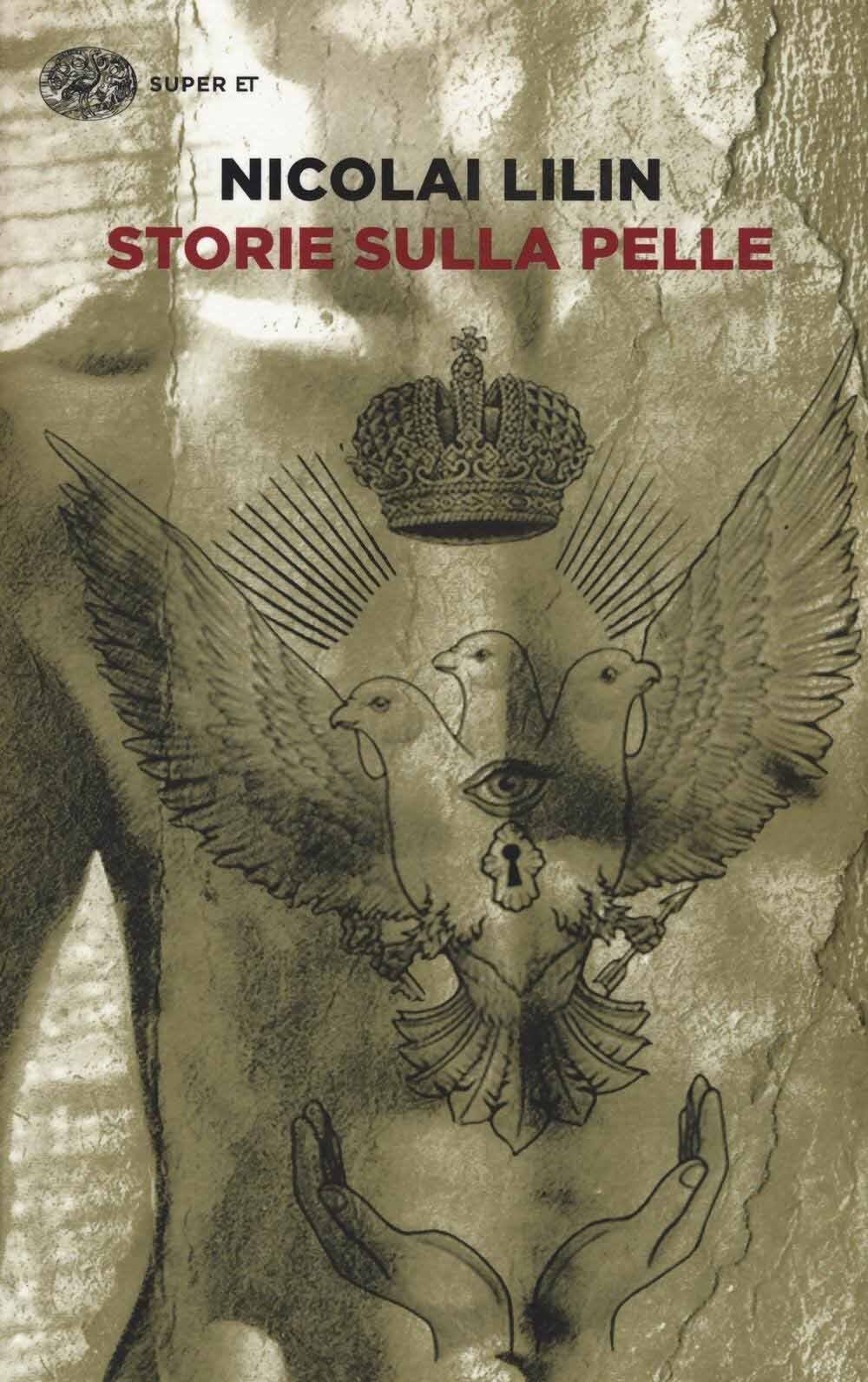 Libri Nicolai Lilin - Storie Sulla Pelle
