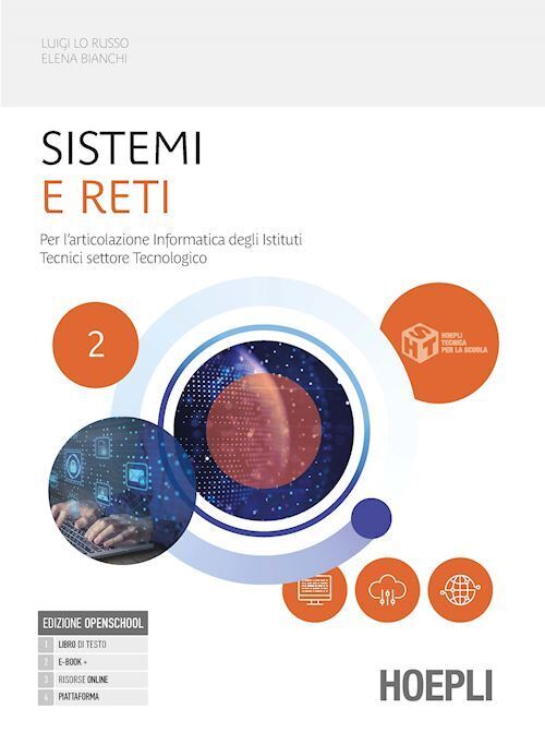 SISTEMI E RETI 2  - BIANCHI ELENA - HOEPLI