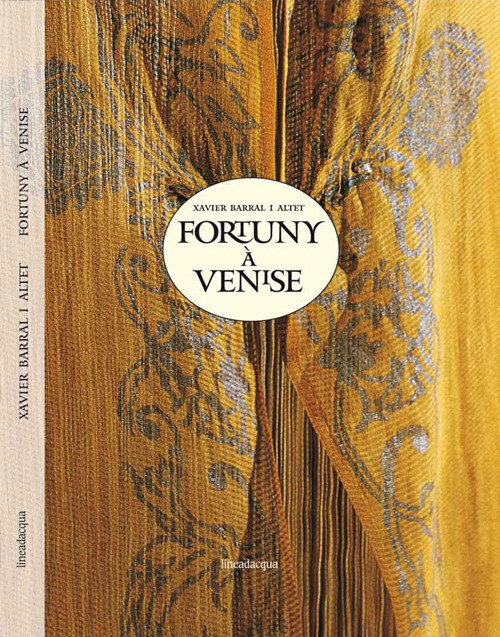 FORTUNY A' VENISE BARRAL I ALTET XAVIER