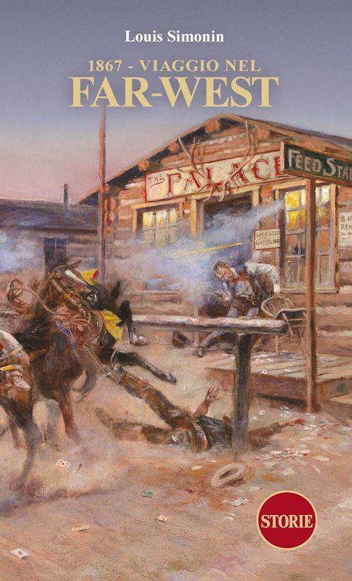 1867. VIAGGIO NEL FAR-WEST  - SIMONIN LOUIS - STORIE