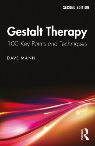 Dave Mann Gestalt Therapy (Tascabile) 100 Key Points