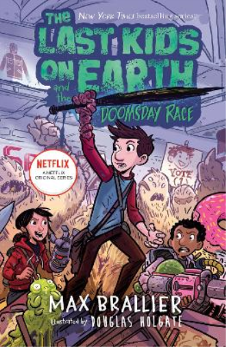 Max Brallier The Last Kids on Earth and the Doomsday Race (Tascabile)