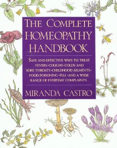 Miranda Castro The Complete Homeopathy Handbook (Tascabile)