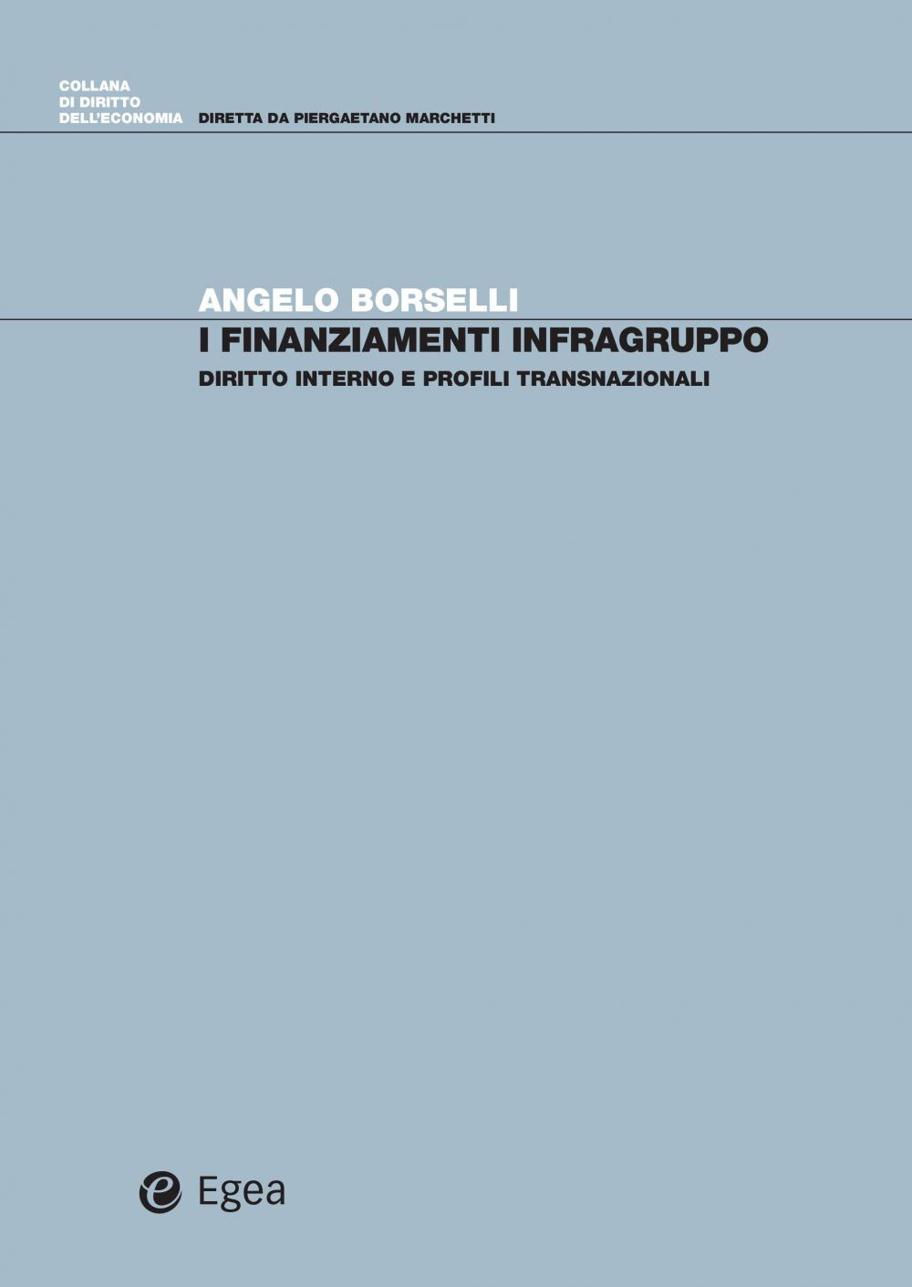 Libri Borselli Angelo - I Finanziamenti Infragruppo. Diritto Interno E Profili T