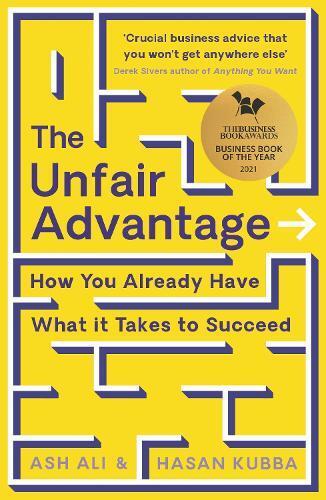 Ash Ali Hasan Kubba The Unfair Advantage (Tascabile)