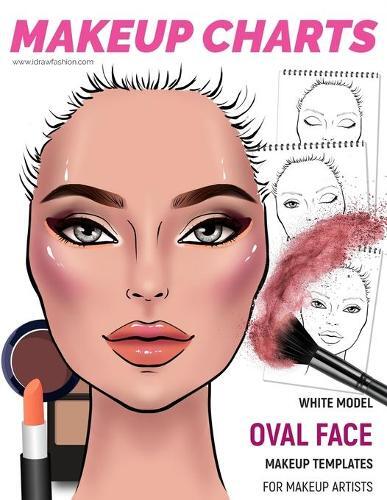 I Draw Fashion Makeup Charts -Makeup Templates for Makeup Artists (Tascabile)