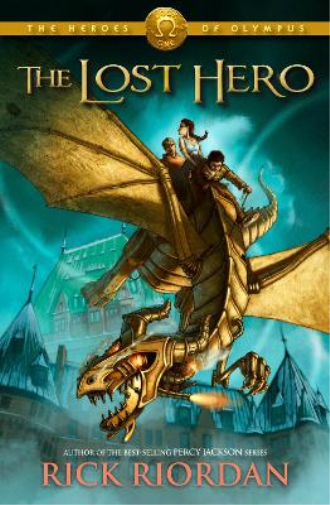 Rick Riordan The Heroes of Olympus, Book One: The Lost Hero (Copertina rigida)