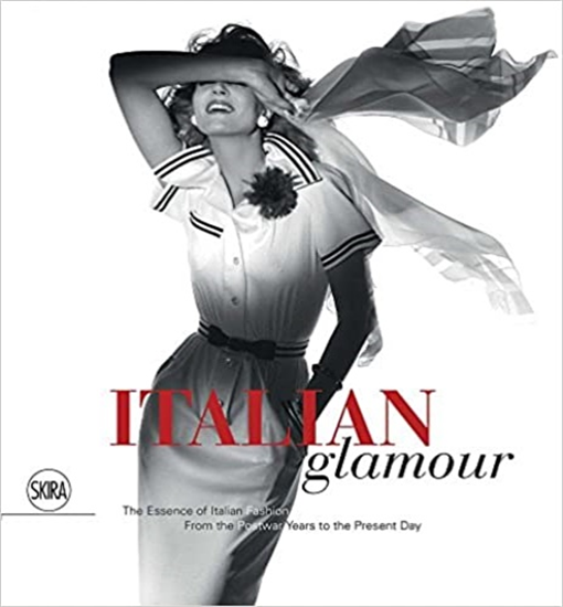 - Italian Glamour: The Essence of Italian Fashion, from the Postwar Years to th