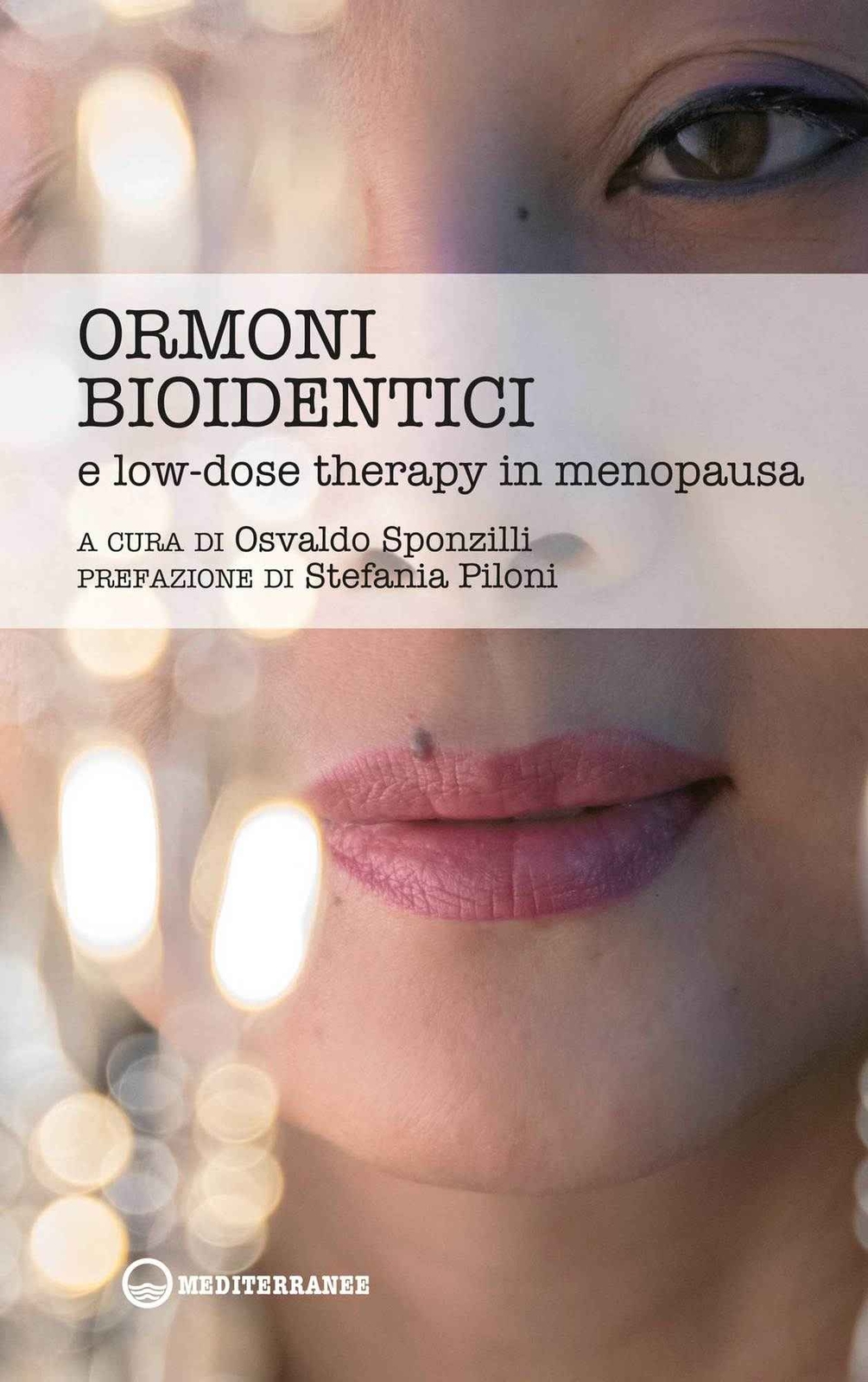 Libri Ormoni Bioidentici E Low-Dose Therapy In Menopausa
