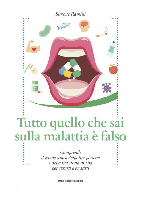 LIBRO TUTTO QUELLO CHE SAI SULLA MALATTIA È FALSO - SIMONE RAMILLI