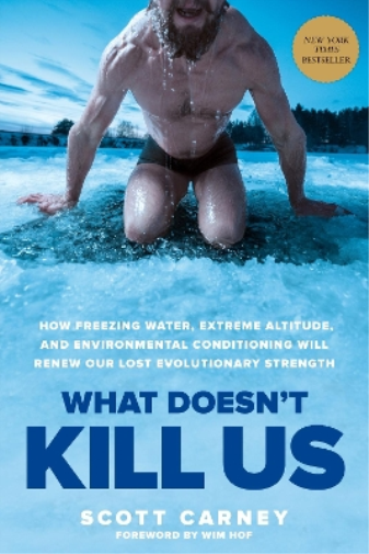 Scott Carney What Doesn't Kill Us (Tascabile)