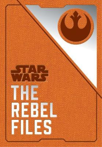 Daniel Wallace Star Wars: The Rebel Files (Copertina rigida) Star Wars